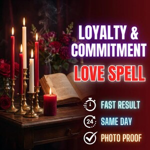 Peut inclure: Image avec des bougies allumées, un livre ouvert et des fleurs. Le texte indique "LOYAUTÉ & ENGAGEMENT LOVE SPELL" avec du texte supplémentaire indiquant "RÉSULTAT RAPIDE", "LE JOUR MÊME" et "PREUVE PHOTO".