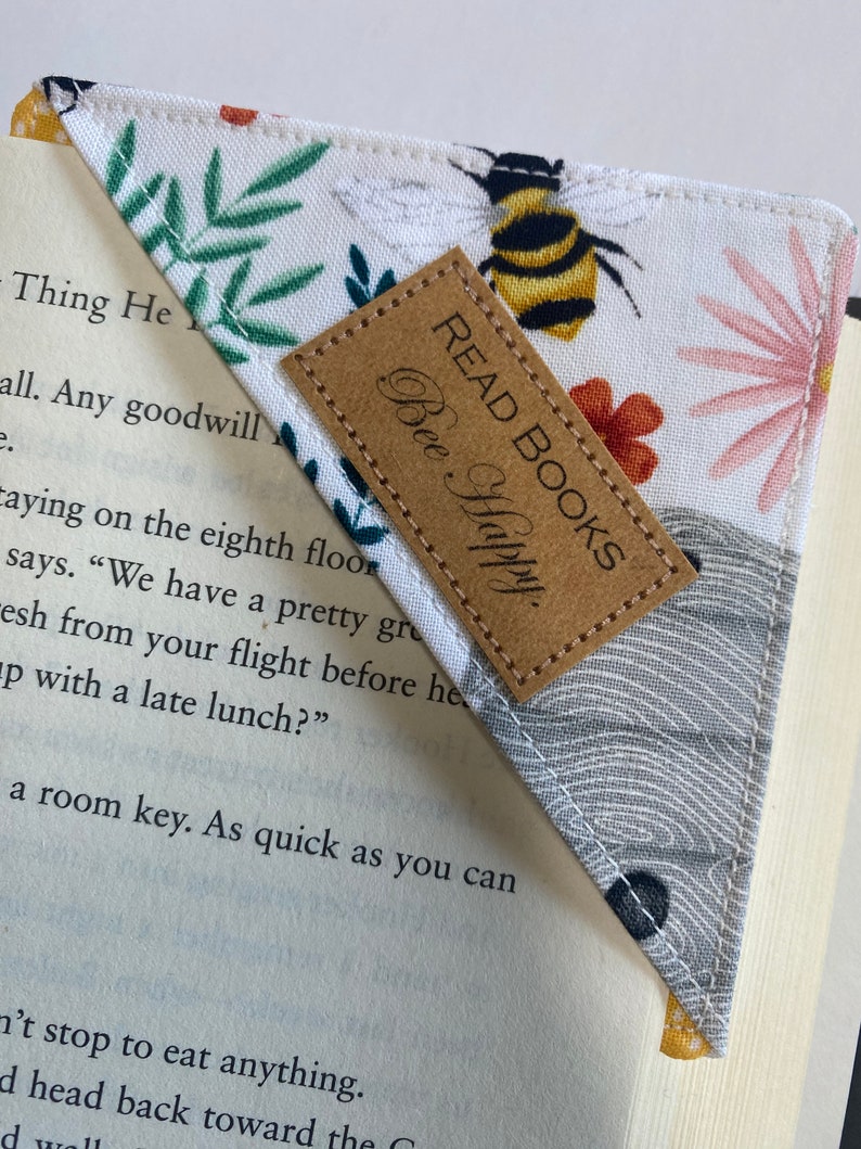 Corner Bookmark, Read Books, Bee Happy, Fabric Bookmark, small gift for Mothers Day, present for moms who like to read, bee bookmark image 6