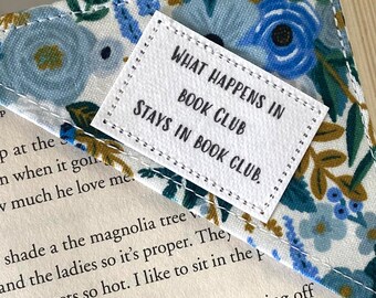 What happens in Book Club, book mark, corner fabric bookmark, Fight Club bookmark, single or multi gift pack for giving, book club gift