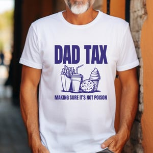 お父さん税Tシャツ、お父さんへの父の日ギフト、面白いTシャツ、お父さんジョークシャツ、父の日のプレゼント、楽しいお父さんシャツ