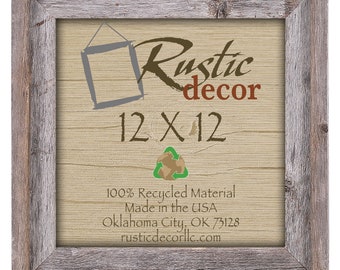 May include: A rustic wood picture frame with a light brown background. The frame is 12 inches by 12 inches and is made from 100% recycled material. The frame is made in the USA and is available from Rustic Decor LLC in Oklahoma City, OK.