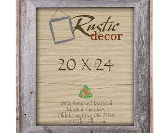 May include: A rustic wood picture frame with a weathered gray finish. The frame is 20 inches by 24 inches and is made from 100% recycled material. The frame is made in the USA and is available from rusticdecorllc.com.