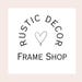 RusticDecorFrameShop