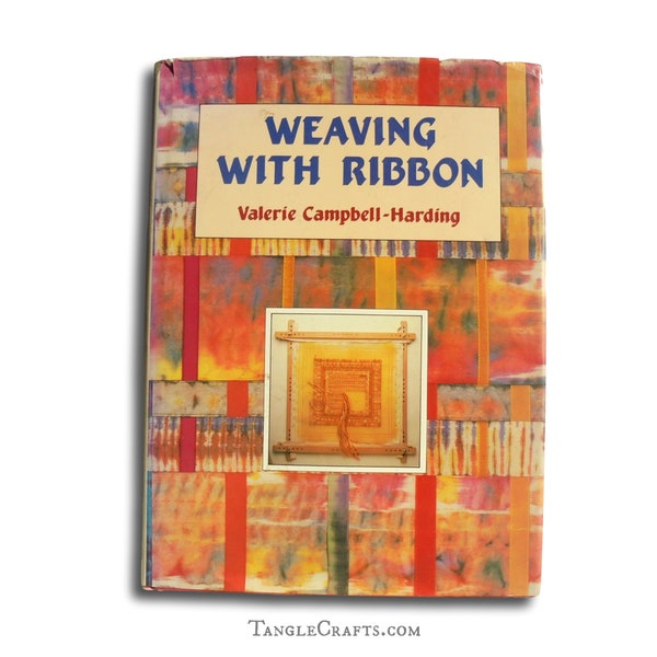 Weaving with Ribbon by Valerie Campbell Harding | Vintage 80s style, retro craft project tutorials | Used second hand book