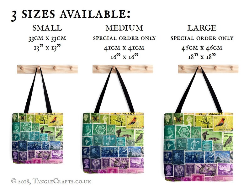 May include: Three tote bags in different sizes, small, medium, and large, with a colourful postage stamp design. The bags are hanging on a wooden rack. The text on the image reads "3 SIZES AVAILABLE: SMALL 33CM X 33CM 13" x 13" MEDIUM SPECIAL ORDER ONLY 41CM X 41CM 16" x 16" LARGE SPECIAL ORDER ONLY 46CM X 46CM 18" x 18" 2018, TANGLE CRAFTS.CO.UK"