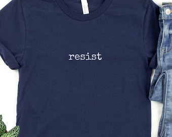 Resist Tee, Don't Give up the Fight, FDT Resistance Tee, Fight Fascism, Protest Shirt