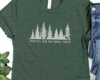 Protect Our National Parks Tee, Stop Deforestation Protest Shirt, Stop Logging T-shirt, Gift for Environmentalist