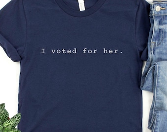 I Voted for Her Tee, Election 2024 Shirt, Kamala Harris Tee
