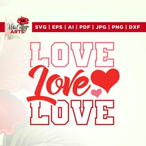 Love Svg, Valentine&#39;s Day Svg, Cricut, Sublimation, Valentine Shirt Svg, Love Svg, Gift for her Svg, Valentine Svg, Valentine&#39;s Day Png, Png