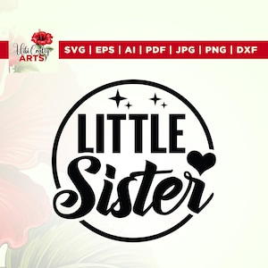 Zusje Svg, peuter Svg, zusje Svg, Cricut, sublimatie, shirt van broer of zus, zus Svg, zus Svg, Kid Png, Svg, zusje