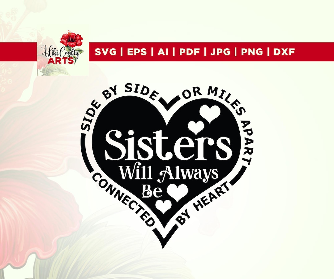 Sisters SVG, Best Sisters SVG, Cricut, Png, Svg, Side by Side, Sisters ...