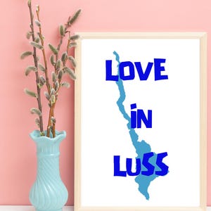 Love in Luss Landkarte Druck - Schottland A3 Digitaler Download mit blauer Loch Lomond Karte