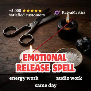 Könnte beinhalten: Ein Arrangement mit einer brennenden Kerze, einer Schere und einer kleinen Schale mit Salz. Der Text "EMOTIONAL RELEASE SPELL" ist prominent dargestellt, zusammen mit "energy work", "audio work" und "same day". Das Bild hat ein mystisches Thema.