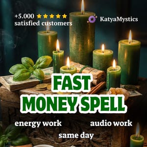 Puede incluir: Imagen promocional con velas verdes encendidas, dinero y el texto "FAST MONEY SPELL". También incluye los textos "energy work", "audio work" y "same day". La imagen muestra el texto "+5.000 satisfied customers" y el nombre del vendedor.