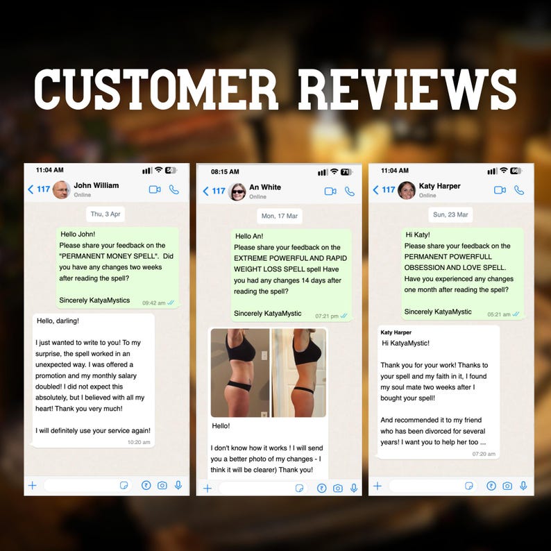 May include: Image of customer reviews displayed on a smartphone interface. The reviews are in the form of chat messages, with text discussing spells for money, weight loss, and love. The background is a blurred, warm color.