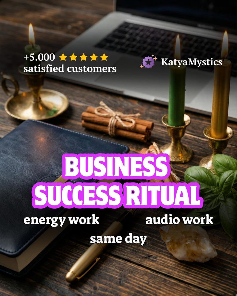 May include: An image of a business success ritual with candles, a notebook, and a pen on a wooden surface. The text reads "Business Success Ritual" with additional text for "energy work", "audio work", and "same day".