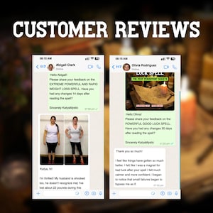 May include: Image of customer reviews with text and screenshots of a chat. The text reads "CUSTOMER REVIEWS". The screenshots show before and after weight loss photos and testimonials about a weight loss spell and a good luck spell.