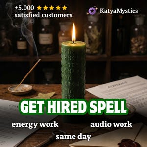 May include: A lit green candle with carved symbols is the focal point, with the text "GET HIRED SPELL" prominently displayed. The image also features a key, incense, and documents, hinting at a spiritual or mystical service. The text "+5.000 satisfied customers" is also visible.