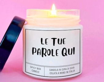 Candela personalizzabile in cera di soia profumata con fragranza a scelta, per un regalo unico e speciale