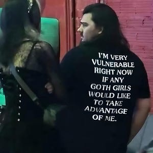 Funny Goth Meme T-Shirt: Vulnerable Graphic Tee, Unisex Fit