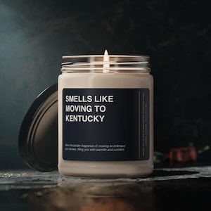 Moving to Kentucky Candle Gift Smells Like Moving to Kentucky Candle Souvenir Scented Soy Wax Candle Jar 9oz For Friend