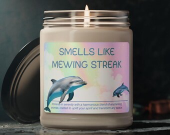 Mewing Streak Dolphin Soy Candle - Funny Y2k Meme Gift