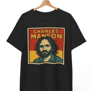 Charles Manson Comic T Shirt, Retro Vintage True Crime Meme Tee For Men And Women Dark Humor Shirt, Gift For True Crime Edgy Crime Top