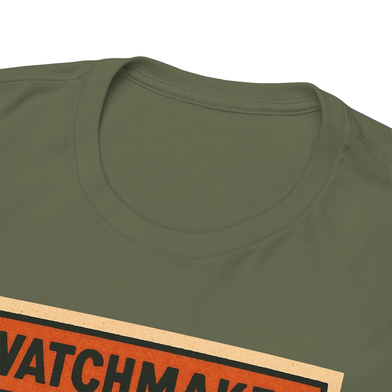 Watchmaker T-Shirt: Vintage Retro Comic Horology Gift Military Green