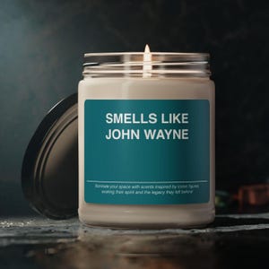 John Wayne Candle Gift Smells Like John Wayne Candle Souvenir Scented Soy Wax Candle Jar 9oz For Friend