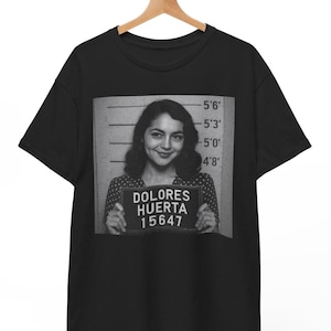 Dolores Huerta Mugshot T-Shirt: Retro Feminist Activist Tee