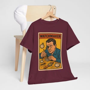 Watchmaker T-Shirt: Vintage Retro Comic Horology Gift Maroon