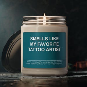 Tattoo Artist Candle Gift Smells Like Tattoo Artist Candle Souvenir Scented Soy Wax Candle Jar 9oz For Friend