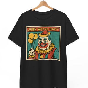 John Wayne Gacy Comic T Shirt, Retro Vintage True Crime Meme Tee For Men And Women, Dark Humor Shirt, Gift For True Crime Fans, Edgy Crime