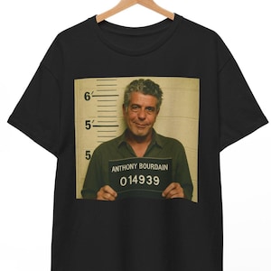 Anthony Bourdain Mugshot T Shirt, Funny Chef Meme Tee For Men And Women, Unisex Retro Culinary Icon Graphic Shirt, Gift For Foodies, Travel