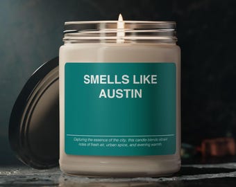 Smells Like Austin Soy Wax Candle, Texas Souvenir Gift
