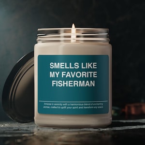 Fisherman Candle Gift Funny Smells Like My Favorite Fisherman Candle Souvenir Scented Soy Wax Candle Jar 9oz For Friend