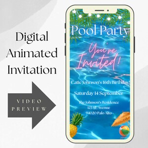 May include: A digital invitation for a pool party with a blue pool background, a pineapple, a beach umbrella, and a beach ball. The text reads "Pool Party You're Invited!" and includes details about the party, such as the date, time, and location.