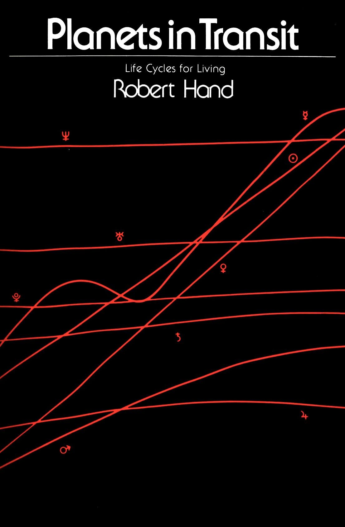 Planets in Transit (life Cycles for Living) by Robert Hand PDF