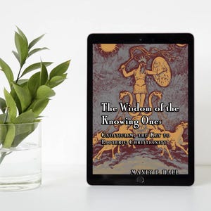 May include: A digital tablet displaying the book cover for The Wisdom of the Knowing Ones: Gnosticism, the Key to Esoteric Christianity by Manly P. Hall. The cover features a central figure holding a whip and shield, surrounded by horses.