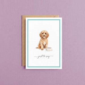 Cavapoo Just To Say Card | Dog Card | Blank or Printed Message Inside | Can Be Sent Direct to Recipient | Battersea Dogs Charity Donation