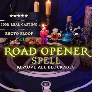 May include: A black and white pentagram with the words "Road Opener Spell" and "Remove All Blockages" on a black cloth with a gold pentagram in the center. There are candles, a bottle of liquid, and other items on the cloth.