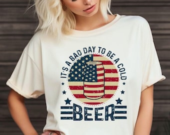 Comfort Colors® Funny Patriotic Beer T-Shirt: Bad Day to Be Cold Beer, American Flag Design, 4th of July Gift