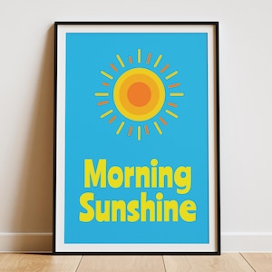 Uplifting print, positive print, kitchen positive poster, morning sunshine print, feel good gift, wellness decor, bold typography poster