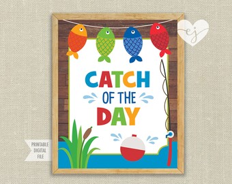 Catch of the Day Sign, Fishing Table Sign, Fishing Party Food Sign, Fishing Party Decor, Reeling in the Big One, Ofishally one party, A1