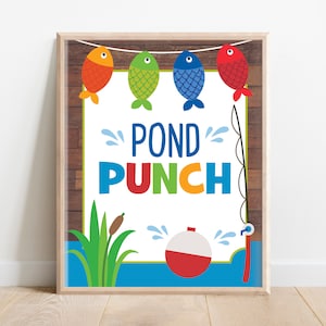 Pond Punch Sign, Fishing Table Sign, Fishing Party Food Signs, Fishing Party Decor, Reeling in the Big One, O-fish-ally one party, A1