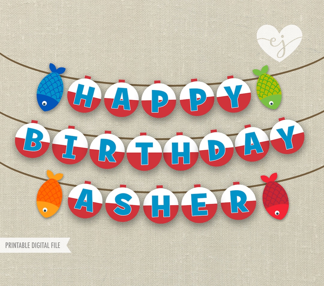 Custom Printable Banner, Fishing Banner, First Birthday Banner, Happy ...