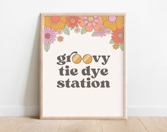 Printable Groovy Tie Dye Station, groovy table Sign, two groovy, hippie party sign, tie dye station print, groovy one sign, groovy sign