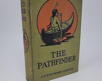 The Pathfinder or The Inland Sea by J Fenimore Cooper Hardcover Book Vintage