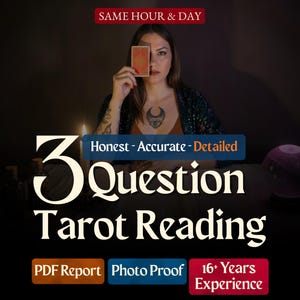 Può includere: Immagine che promuove una lettura dei tarocchi a 3 domande. Il testo include "Honest - Accurate - Detailed", "PDF Report Photo Proof 16+ Years Experience". Una persona tiene in mano una carta dei tarocchi, con una sfera di cristallo sullo sfondo.