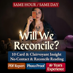 Will We Reconcile? | No Contact Love Tarot Reading | Same Hour Psychic Insight, Reconciliation & Reunion (PDF)